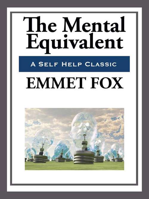 Book cover of The Mental Equivalent