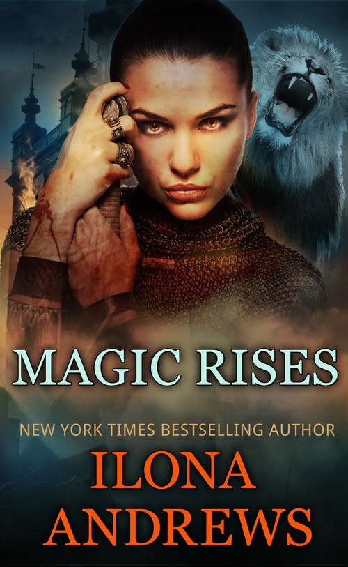 Book cover of Magic Rises: A Kate Daniels Novel: 6 ( A Kate Daniels Novel #6)