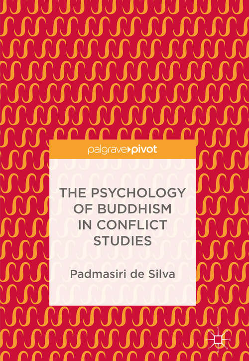 Book cover of The Psychology of Buddhism in Conflict Studies
