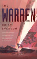 The Warren: A Novel