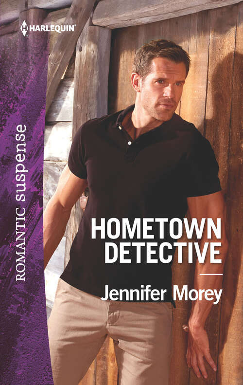 Hometown Detective: The Colton Cowboy The Bounty Hunter's Baby Surprise Hometown Detective Seduced By The Badge (Cold Case Detectives #6)