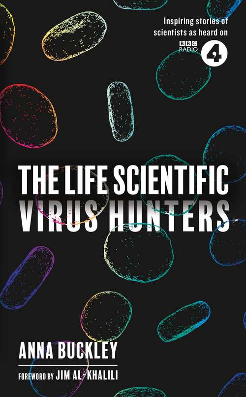 Book cover of The Life Scientific: Virus Hunters