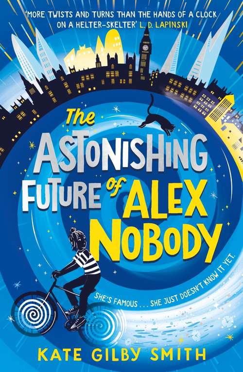 Book cover of The Astonishing Future of Alex Nobody