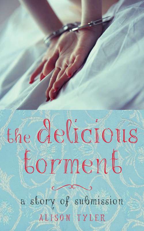 Book cover of The Delicious Torment
