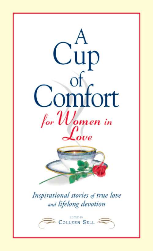 A Cup of Comfort for Women in Love