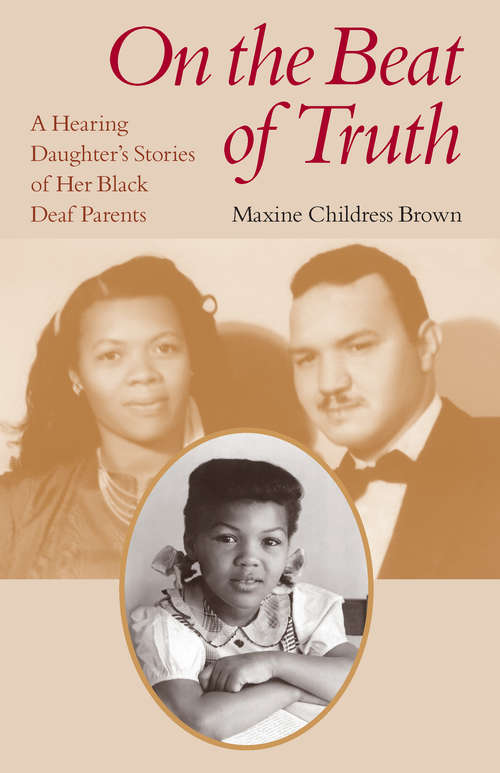 Book cover of On the Beat of Truth: A Hearing Daughter’s Stories of Her Black Deaf Parents