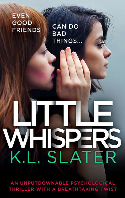 Book cover of Little Whispers: An unputdownable psychological thriller with a breathtaking twist