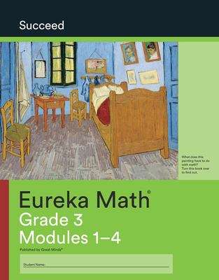 Book cover of Eureka Math™, Grade 3, Modules 1–4