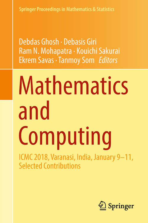 Mathematics and Computing: Icmc, Haldia, India, January 2015 (Springer Proceedings in Mathematics & Statistics #139)