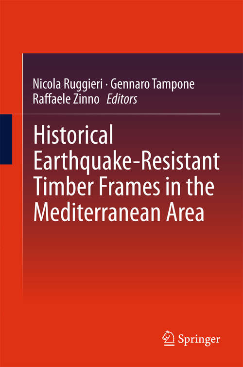 Historical Earthquake-Resistant Timber Frames in the Mediterranean Area