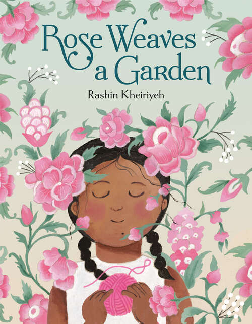 Book cover of Rose Weaves a Garden