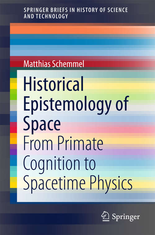 Book cover of Historical Epistemology of Space