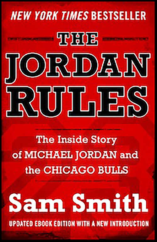 Book cover of The Jordan Rules: The Inside Story of Michael Jordan and the Chicago Bulls