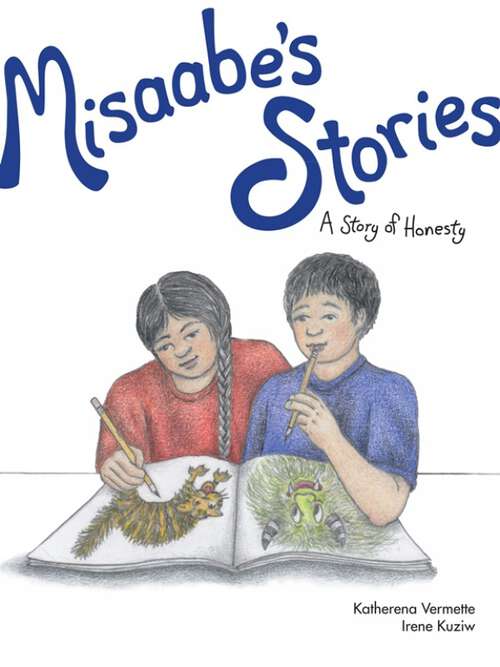Book cover of Misaabe's Stories: A Story of Honesty (The Seven Teachings Stories)