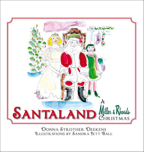 Book cover of Santaland: A Miller & Rhoads Christmas (Landmarks)
