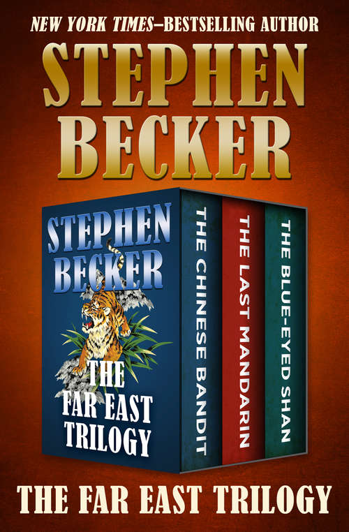 Book cover of The Far East Trilogy: The Chinese Bandit, The Last Mandarin, and The Blue-Eyed Shan (The Far East Trilogy #2)
