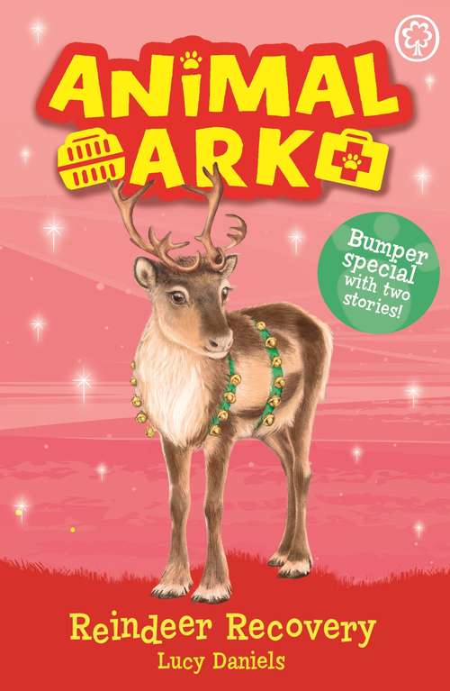 Book cover of Reindeer Recovery: Special 3 (Animal Ark #3)