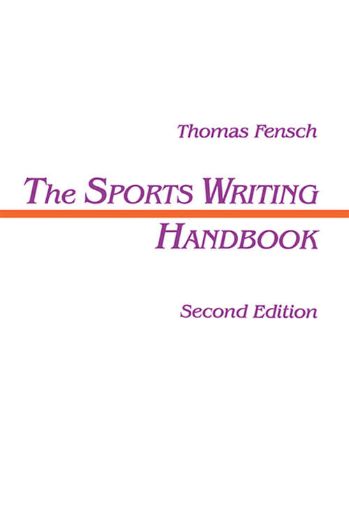 Book cover of The Sports Writing Handbook