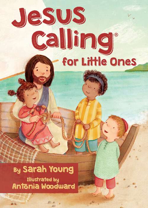 Book cover of Jesus Calling for Little Ones (Jesus Calling®)