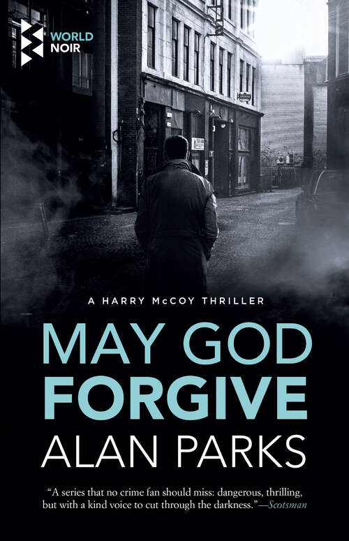 Book cover of May God Forgive (The Harry McCoy Thrillers #5)