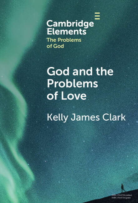 Book cover of Elements in the Problems of God: God and the Problems of Love