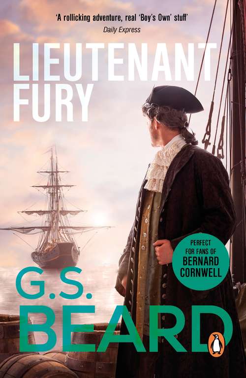 Book cover of Lieutenant Fury: a brilliantly engaging and rip-roaring naval adventure set during the French Revolutionary Wars that will keep you hooked!