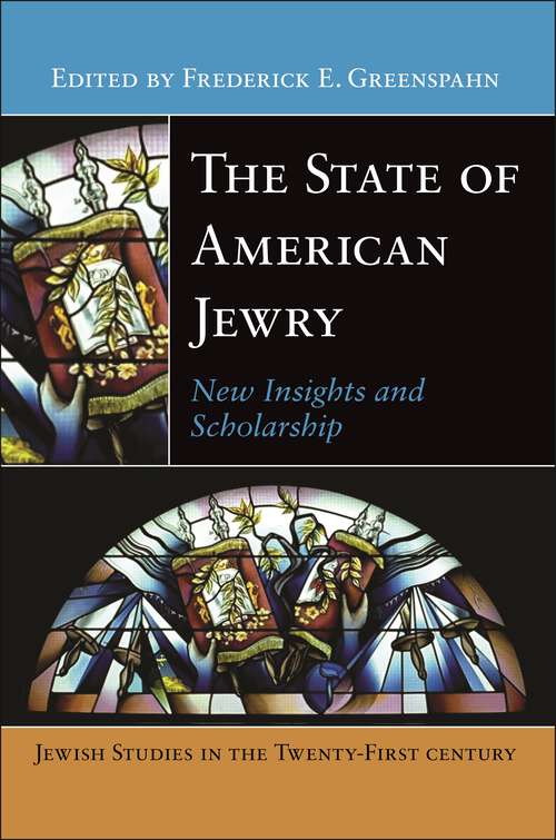 Book cover of The State of American Jewry: New Insights and Scholarship (Main) (Jewish Studies in the Twenty-First Century)