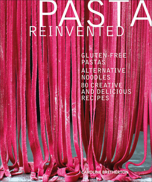 Book cover of Pasta Reinvented