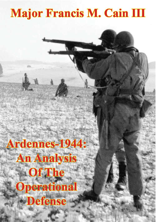 Book cover of Ardennes-1944: An Analysis Of The Operational Defense