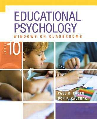 Educational Psychology: Windows On Classrooms (Tenth Edition)