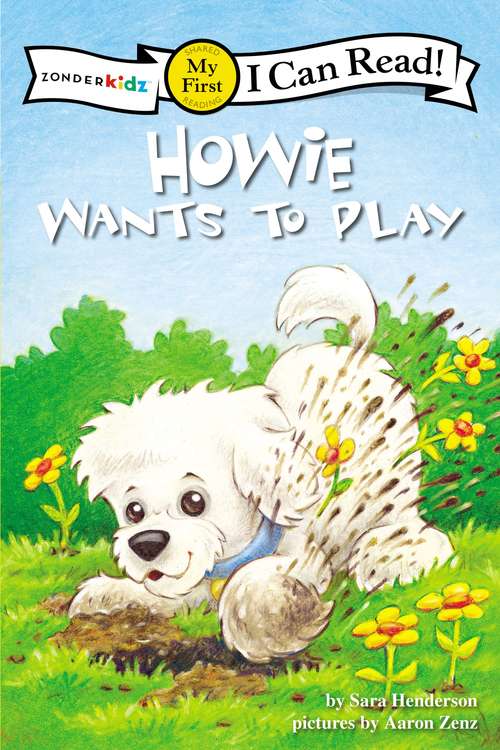 Book cover of Howie Wants to Play / Fido quiere jugar (I Can Read!: My First Shared Reading)