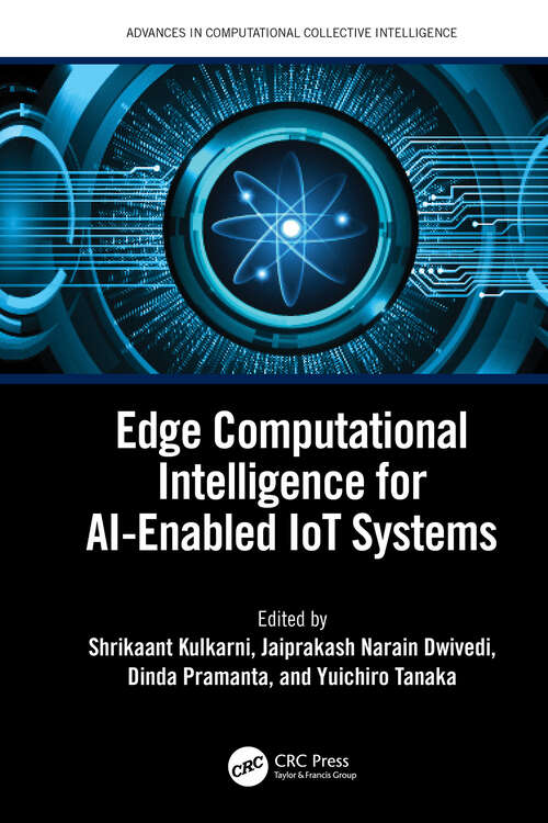 Book cover of Edge Computational Intelligence for AI-Enabled IoT Systems (Advances in Computational Collective Intelligence)