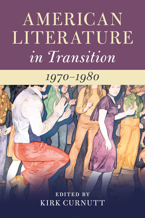 Book cover of American Literature in Transition, 1970–1980 ( American Literature in Transition)