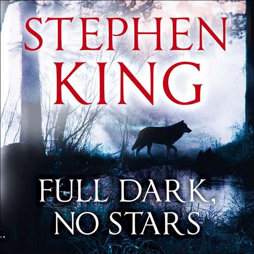 Book cover of Full Dark, No Stars: featuring 1922, now a Netflix film