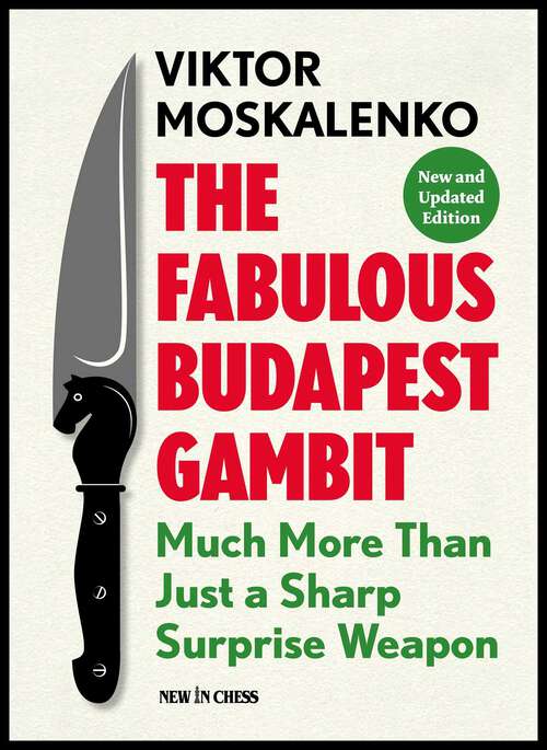 Book cover of The Fabulous Budapest Gambit: Much More Than Just a Sharp Surprise Weapon