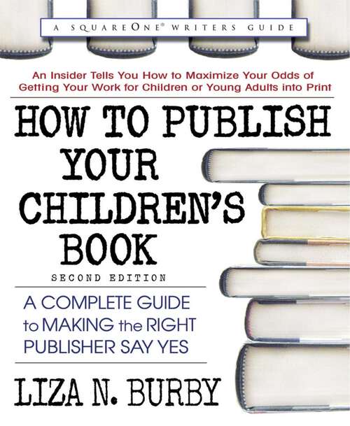 Book cover of How to Publish Your Children's Book (2nd Edition)
