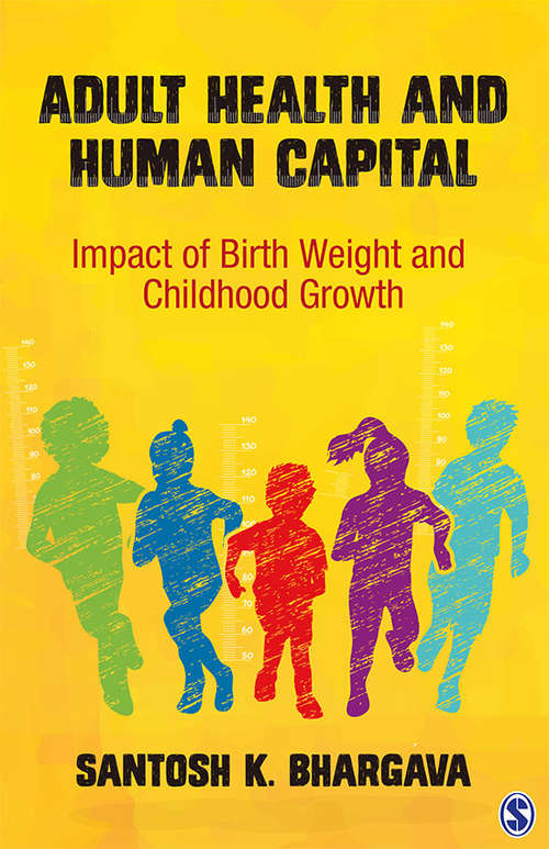 Book cover of Adult Health and Human Capital: Impact of Birth Weight and Childhood Growth