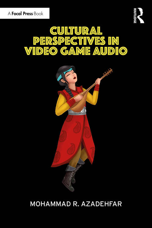 Book cover of Cultural Perspectives in Video Game Audio (1)