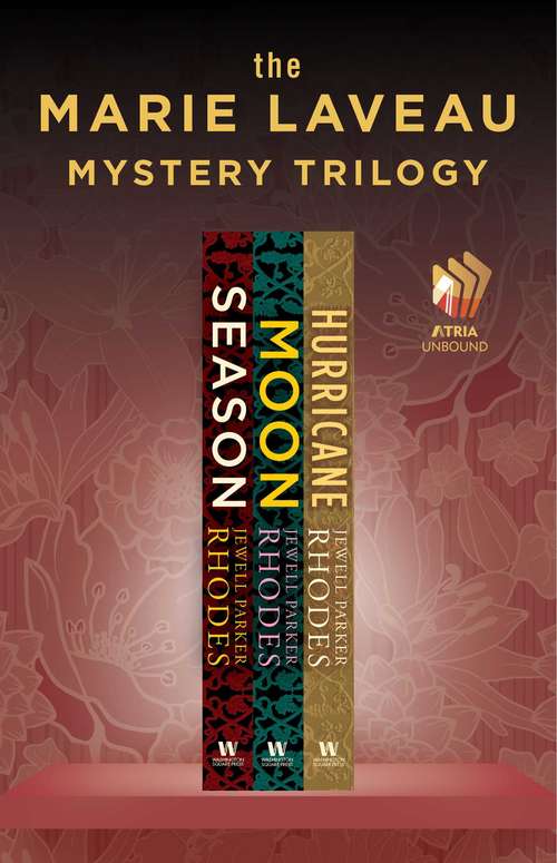 The Legend of Marie Laveau Trilogy: Season, Moon, and Hurricane