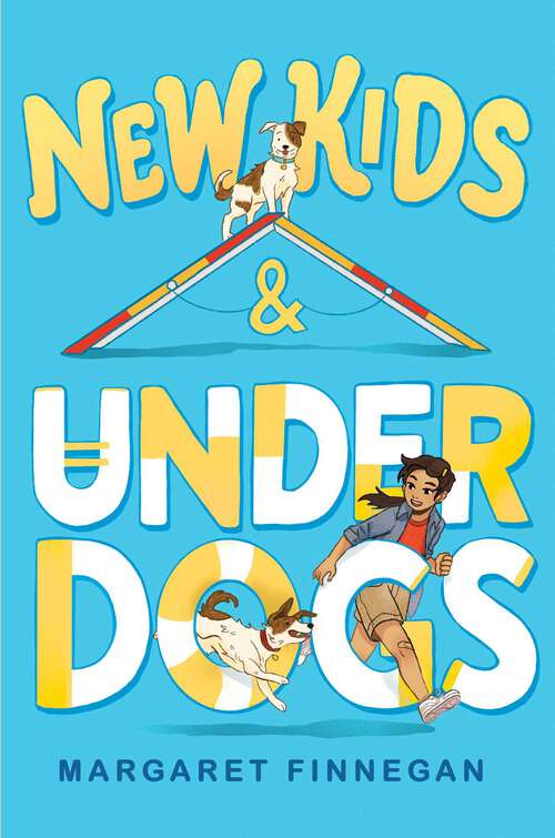 Book cover of New Kids and Underdogs