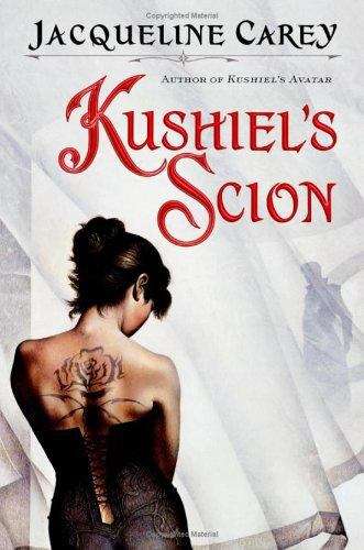 Book cover of Kushiel's Scion (Kushiel's Legacy #4)