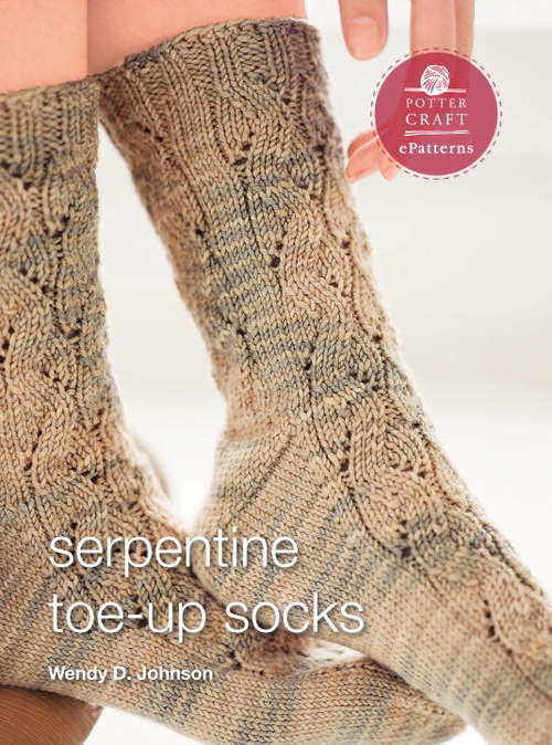 Serpentine Toe-Up Socks: ePattern from Socks from the Toe Up (Potter Craft ePatterns)