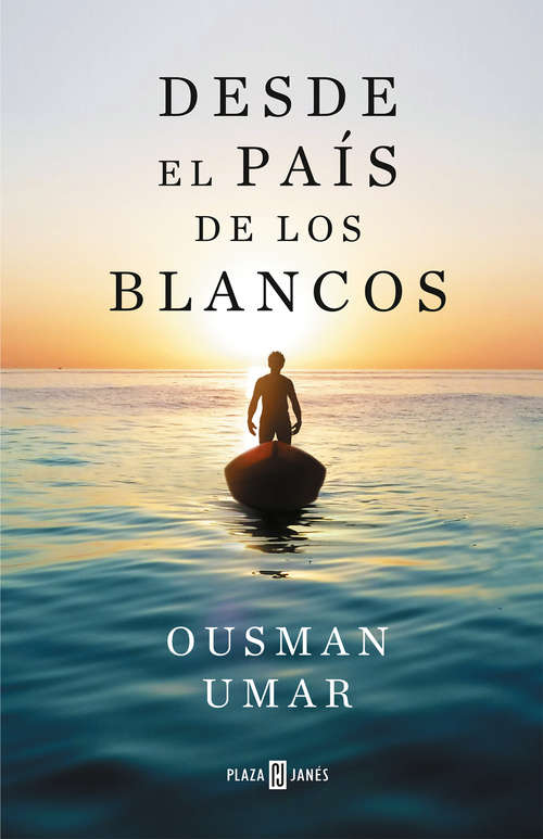 Book cover of Desde el país de los blancos