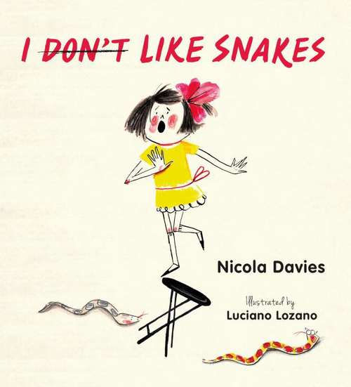 Book cover of I (don't) Like Snakes