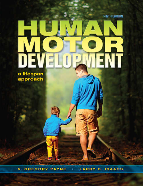Human Motor Development: A Lifespan Approach