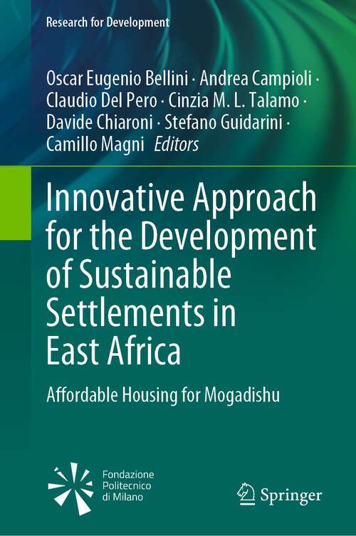 Innovative Approach for the Development of Sustainable Settlements in East Africa: Affordable Housing for Mogadishu (Research for Development)
