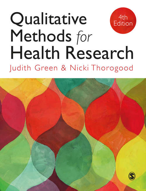 Qualitative Methods for Health Research (Introducing Qualitative Methods)