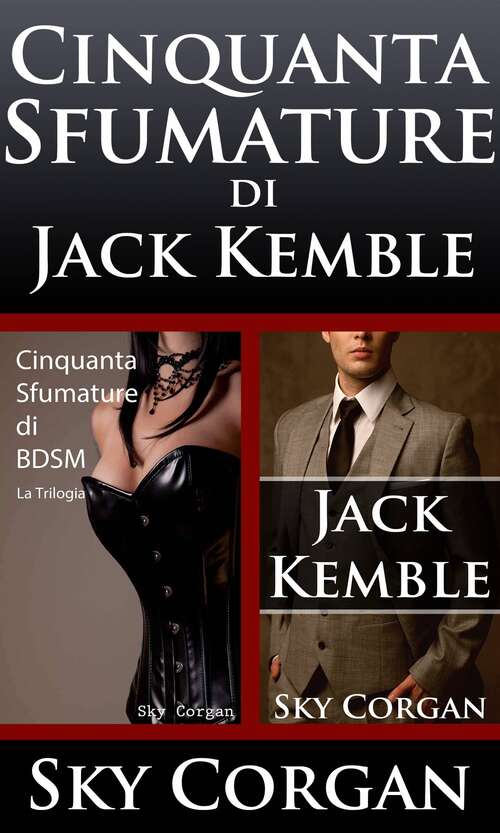 Book cover of Cinquanta Sfumature di Jack Kemble