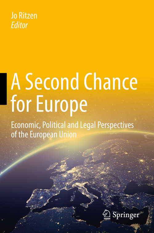 Book cover of A Second Chance for Europe: Economic, Political and Legal Perspectives of the European Union