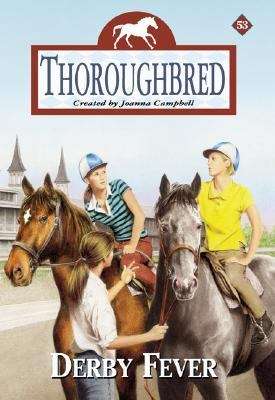 Book cover of Derby Fever (Thoroughbred #53)